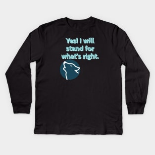 Will stand for truth Kids Long Sleeve T-Shirt